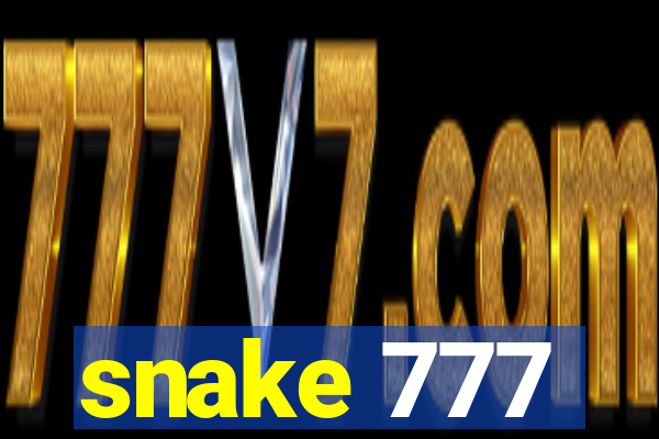 snake 777